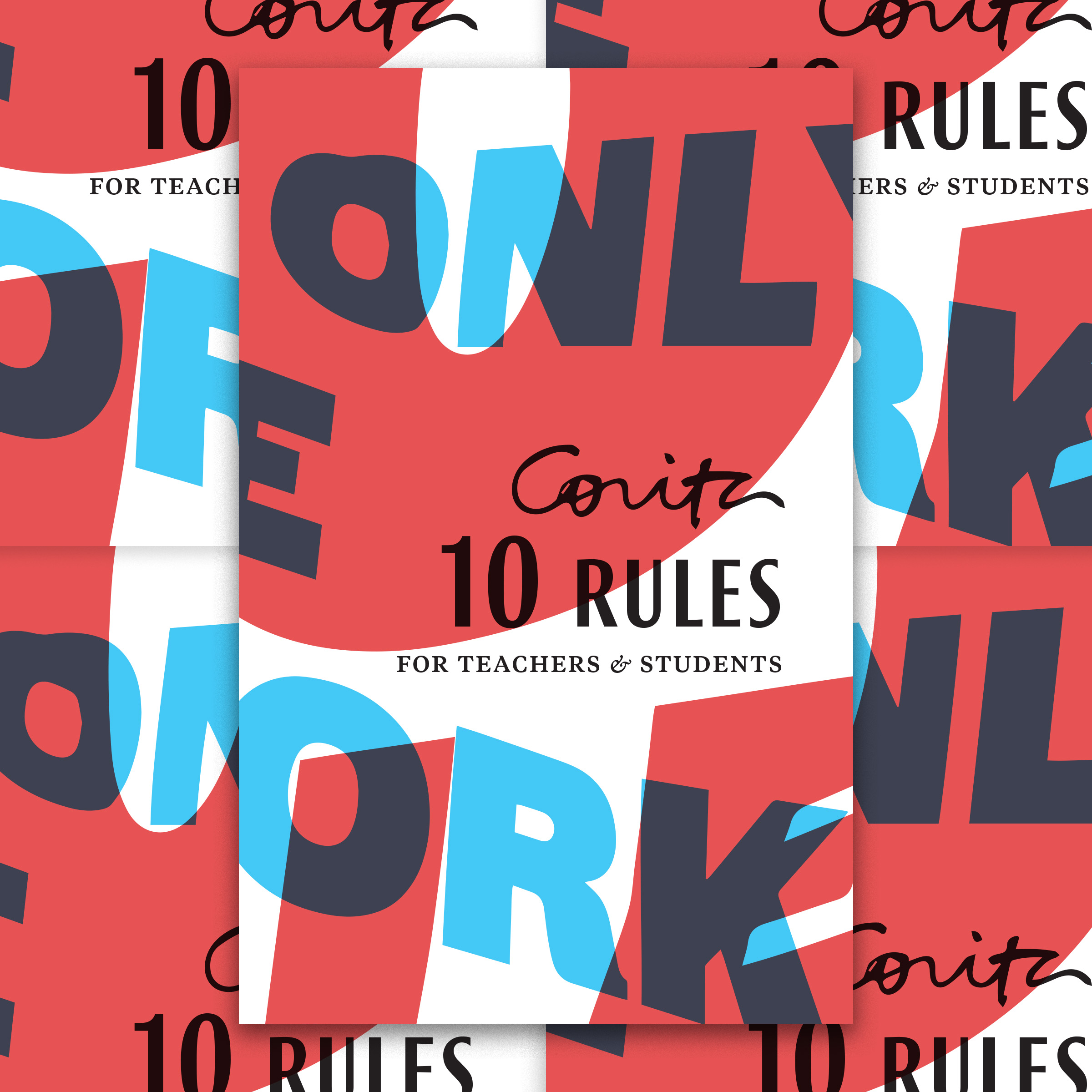 Ten Rules for Teachers and Students